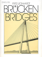 Fritz Leonhardt - Brucken/Bridges: Aesthetics and Design1