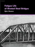 Fatigue Life of Riveted Steel Bridges1